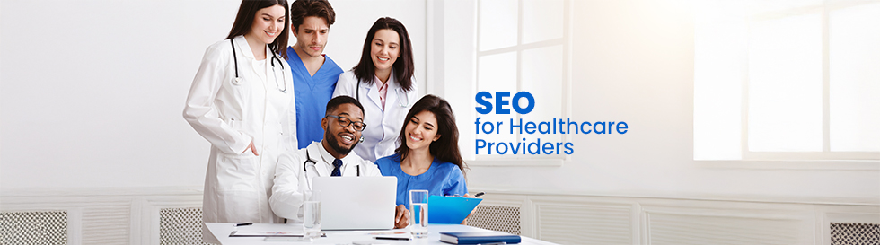 Improving SEO for Healthcare Providers
