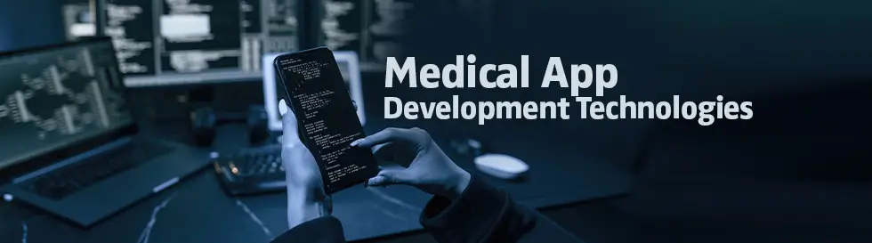The Top Medical App Development Technologies Transforming Healthcare Top Medical App Development Technologies Transforming Healthcare