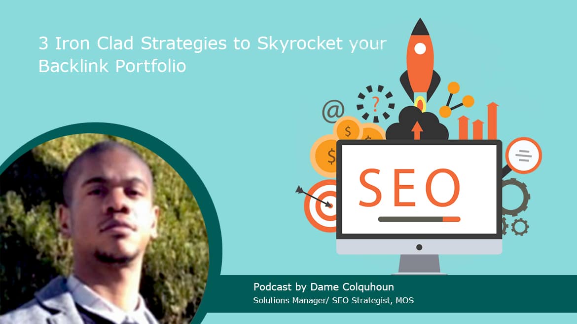 3 Iron Clad Strategies to Skyrocket your Backlink Portfolio