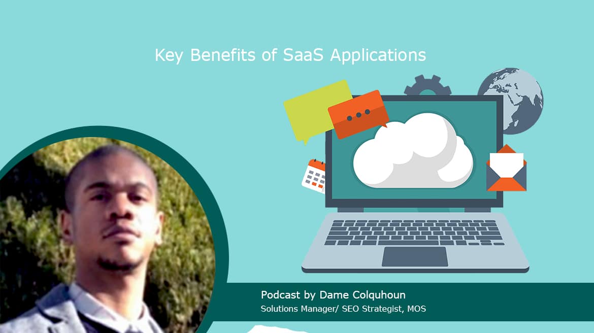 Key Benefits of SaaS Applications