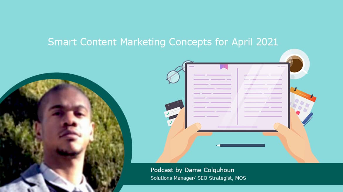 Smart Content Marketing Concepts for April 2021
