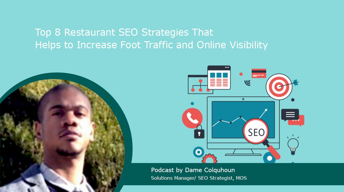 Top 8 Restaurant SEO Strategies That Helps to Increase Foot Traffic and Online Visibility