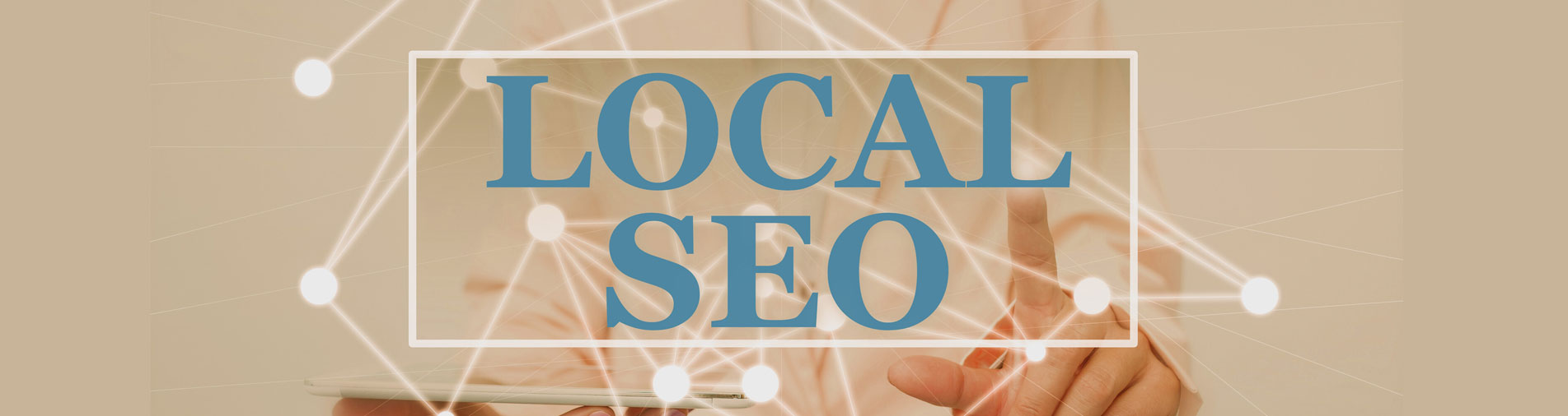 6 Local SEO Updates A Local SEO Company Must Know For 2022