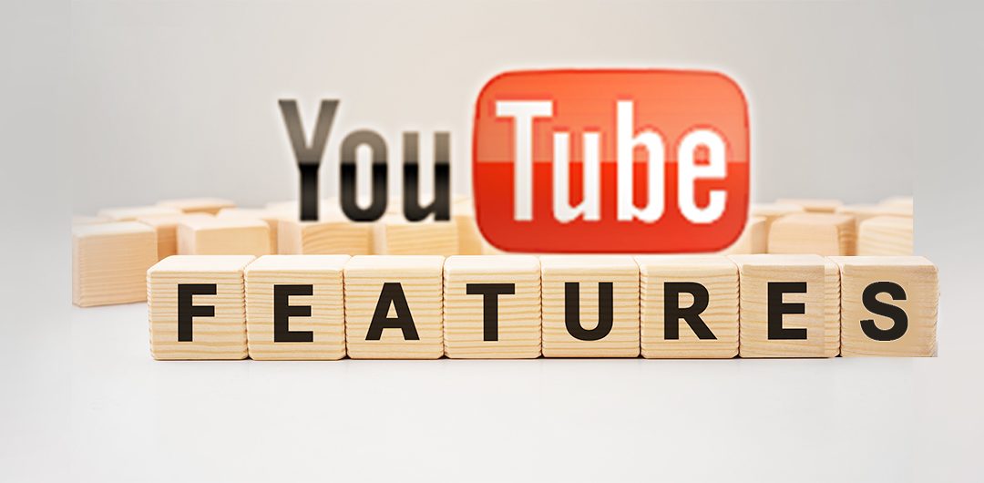 Youtube Features
