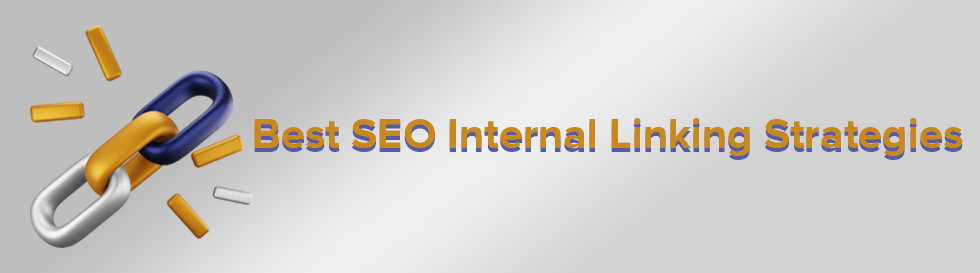 Best SEO Internal Linking Strategies