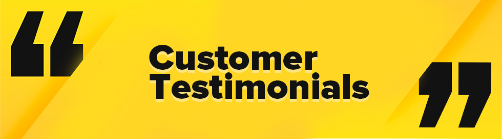 Customer Testimonials