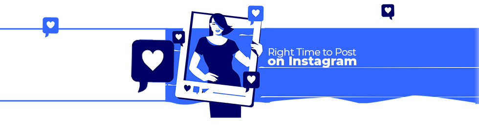 How to Identify the Right Time to Post on Instagram for Better Engagement