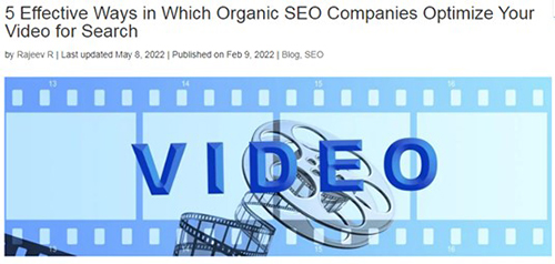 Organic SEO Companies Optimize Your Video for Search