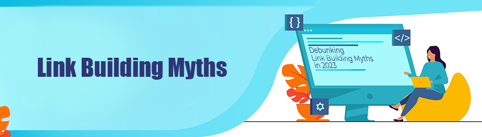 Debunking Link Building Myths