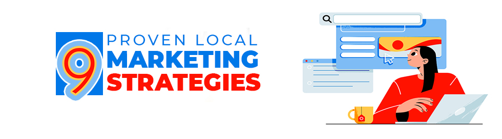 9 Proven Local Marketing Strategies That Drive Results