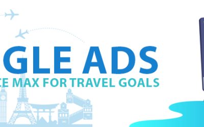 Google Ads Rolling Out Performance Max for Travel Goals