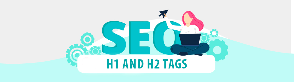 Importance of H1 and H2 Tags for SEO Success
