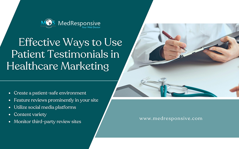 Effective Ways to Use Patient Testimonials in Healthcare Marketing