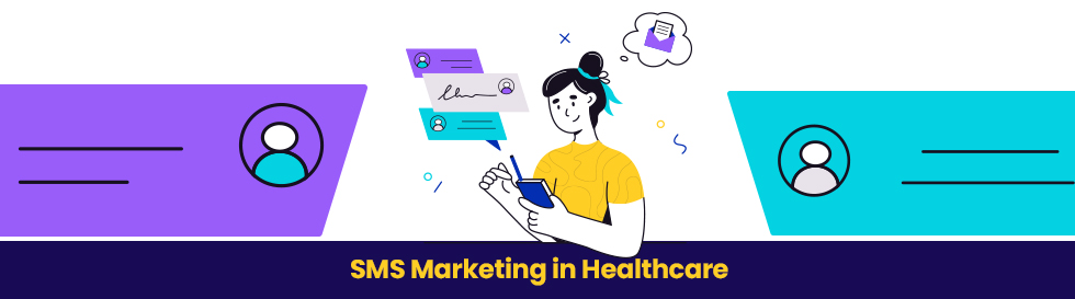 The Role of SMS Marketing in Healthcare