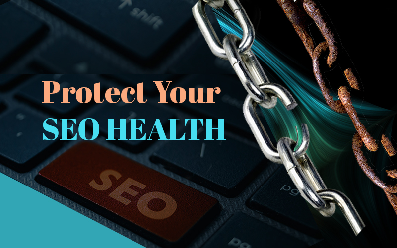Protect Your SEO Health
