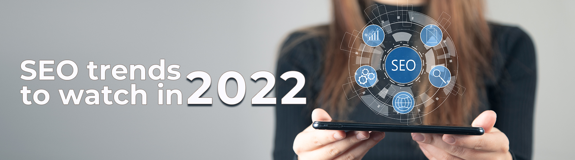 SEO Trends 2022